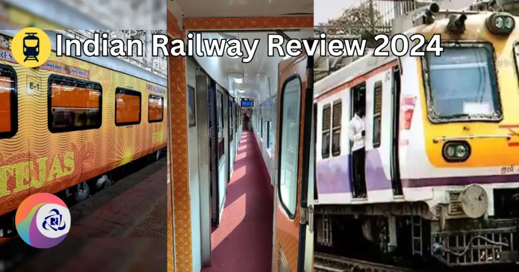 Indian Railway Review 2024